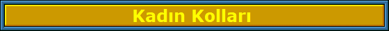 Kad?n Kollar? 